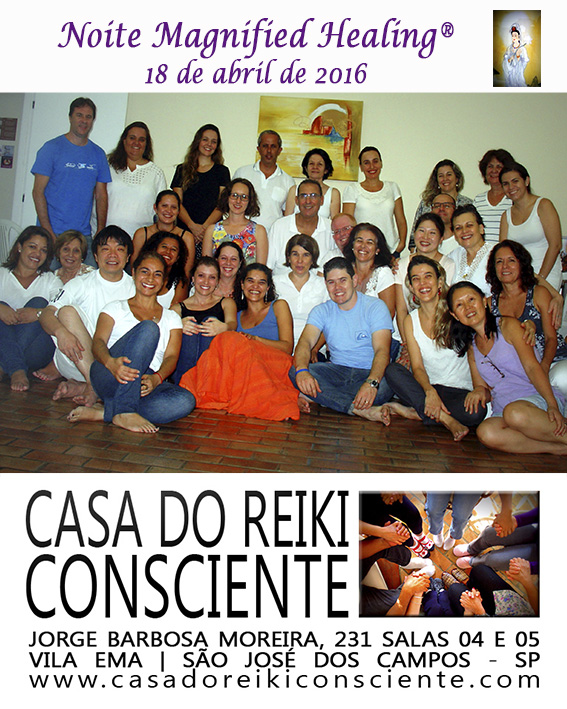Noite Magnified Healing - 18abril 2016