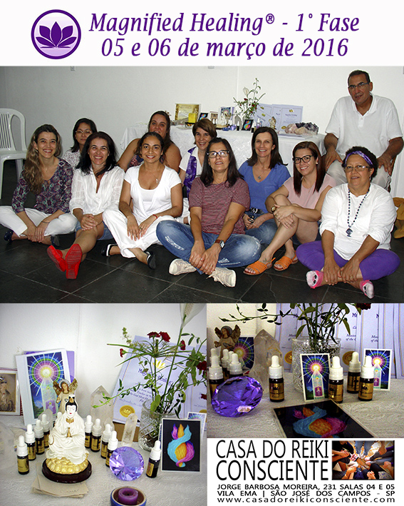 Turma Magnified Healing Fase 1 - março 2016